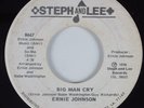 70s Soul 45 ERNIE JOHNSON Big Man Cry STEPH AND LEE HEAR