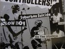 Controllers-Suburban Suicide-Slow Boy-Uganda-Siamese Records-RARE PUNK