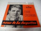 eddie cochran.45t.never to be forgotten.