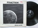 Fraction Moon Blood Prog Rock Psych LP