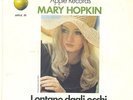 MARY HOPKIN-LONTANO DAGLI OCCHI-ORIGINAL UK PS 45rpm 7