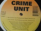 CRIME UNIT - B.L.O.O.D. CLOT PROFESSIONAL RARE SEALED RANDOM INDIE RAP
