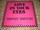 Humphrey Robertson - Love In Your Eyes 12