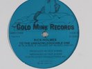 RICK HOLMES To the Unknowledgeable One GOLD MINK 12