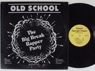 BIG BREAK RAPPER PARTY Old School SWEET GEORGIA PEACH LP disco rap NM