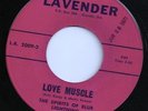 Mod Funk/Northern: SPIRITS OF BLUE LIGHTNING Love Muscle 45 LAVENDER Listen