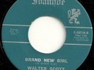 WALTER SCOTT Brand New Girl Northern Soul Sweet 45 HEAR