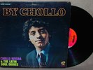 CHOLLO RIVERA & LATIN SOUL DRIVES By Chollo COTIQUE LATIN LP HEAR