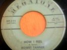 ROBERT TANNER  NORTHERN SOUL 45 on MEGATONE “How I Feel”  HEAR