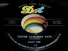JIMMY DEE- YOU'RE LATE MISS KATE- DOT 1527 MINT- ROCKABILLY ROCK & ROLL