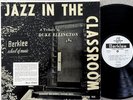 JAZZ IN THE CLASSROOM (A Tribute To Duke Ellington) PRIVATE 60s BERKLEE STUDENTS