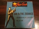 7“ Star-Club: Ian & The Zodiacs – So Much In Love With You / All Of Me