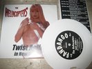 THE HELLACOPTERS -twist action WHITE VINYL LIM 94   1ST ISSUE 7''