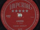 Hear Rare R&B Rocker 78 TOMMY RIDGLEY I'm Looped IMPERIAL 5203