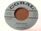 THE EXOTICS Manpower KILLER NORTHERN SOUL DOO WOP 45 CORAL Hear Fortune Hunter