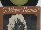 G. WAYNE THOMAS   Rare 70's Australian Only 7