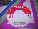 Pointer Sisters: Send Him Back 45 - Northern Soul