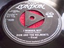 DION & THE BELMONTS I Wonder Why ORIG UK Tri-Centre LONDON 45 1958 Superb Play