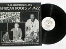 E.W. WAINWRIGHT African Roots of Jazz NM in shrink rare private spiritual jazz