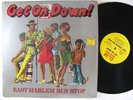 EAST HARLEM BUS STOP Get On Down LP on D&M Sound NM shrink
