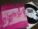 SUBHUMANS RARE CANADIAN PUNK 7'' FROM 1980  DIY pointed sticks kbd doa D.O.A.