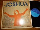 JOSHUA: RARE UK 1973  (JESUS REVOLUTION)   Key UK LP KL014