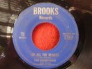 Northern Soul :The Deceptions    Of All The Hearts   Brooks 323