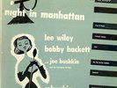 LEE WILEY & BOBBY HACKETT - NIGHT IN MANHATTAN - COLUMBIA 10 INCH LP