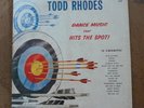 Todd Rhodes * Dance Music That Hits The Spot * King 658 LP * EXCELLENT