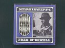 Mississippi Fred McDowell:  Delta Blues
