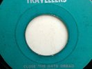 THE BLACK ACES- CLOSE THE GATE DREAD - TRAVELLERS - LISTEN SOUND-FILE DEEP ROOTS