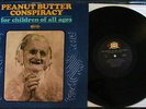 RARE 1969 ORIG   THE PEANUT BUTTER CONSPIRACY = OF ALL AGES = WEST COAST Psych
