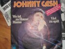 Johnny Cash - Wo ist zu Hause Mama / Viel zu spät - CBS 6271