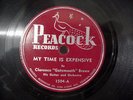 RARE 78 RECORD CLARENCE GATEMOUTH BROWN, MY TIME IS EXPENSIVE & MARY IS FINE