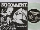 No Comment ?– Downsided Clear Vinyl Spazz Infest Crossed Out Slap A Ham