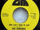 DEE EDWARDS Why Can't There Be Love /Hurt A Little Everyday GM 716 Northern Soul