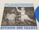 floorpunch - Division one champs blue mouthpiece bold chain youth of today sxe