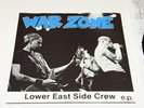 WAR ZONE - LOWER EAST SIDE CREW E.P. WARZONE BAD BRAINS CROMAGS JUDGE SKINHEAD