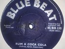 BLUE BEAT Prince Buster Rum & Coca Cola / I Love Her EX- BB 330 and melodisc