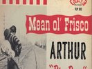 ARTHUR CRUDUP - Mean Ol' Frisco - Fire blues MONO LP