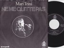 Jacques Brel - Ne me quitte pas par Mari Trini - Rare 45T Pays Bas 1974