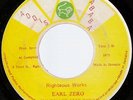 EARL ZERO / RIGHTEOUS WORKS / LISTEN