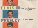 Elvis Presley Are You Lonesome To-night/I Gotta Know 45 italy Different cover 7