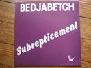 BEDJABETCH FUNK LP CORTEX ?? ?????PRIVATE JAZZ FREE PLACEBO PROG ROCK