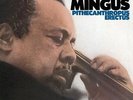 CHARLES MINGUS - PITHECANTHROPUS ERECTUS 180 GRAM (WAXTIME) LP NEW