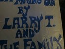 LARRY T. AND THE FAMILY - I'M MOVING ON LP ORIGINAL US