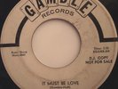 THE INTRUDERS It Must Be Love / Check Yourself 45 GAMBLE Northern Soul promo