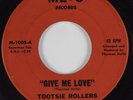 Northern Soul/Funk 45 TOOTSIE ROLLERS Give Me Love ME-O HEAR