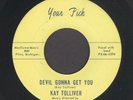R&B Popcorn Mod 45  Kay Tolliver  Devil Gonna Get You  Your Pick  MP3