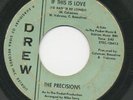 the PRECISIONS if this is love 45 killer NORTHERN SOUL detroit MOD hear ??